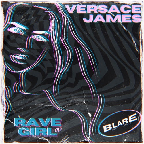 Versace James - RAVE GiRL [CAT862968]